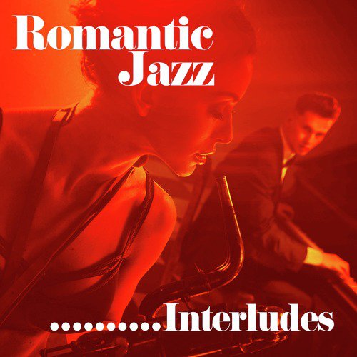 Romantic Jazz Interludes