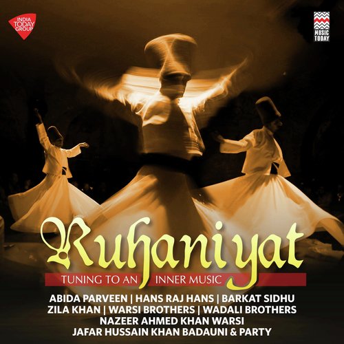 Ruhaniyat - Tuning to an Inner Music