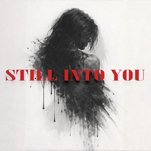 STILL INTO YOU (feat. NIMAAN)
