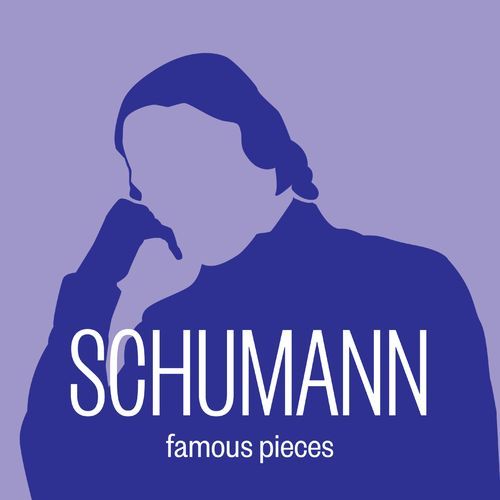 Schumann Famous Pieces