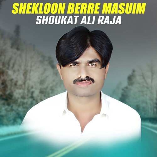 Shekloon Berre Masuim