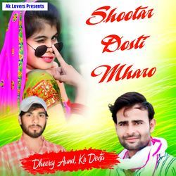 Shootar Dosti Mharo-QikzAyBDYGs