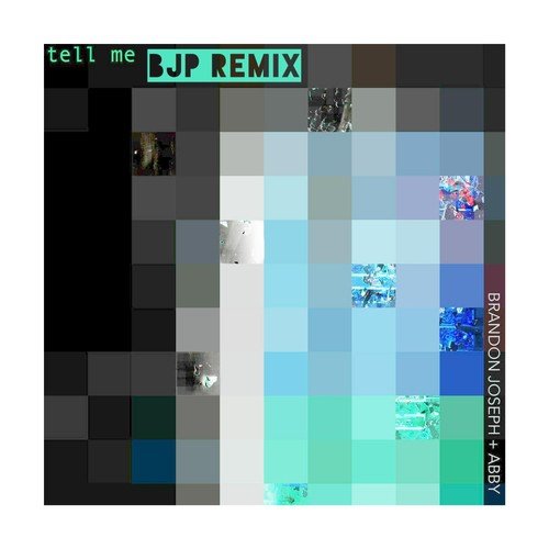 Tell Me (Bjp Remix)