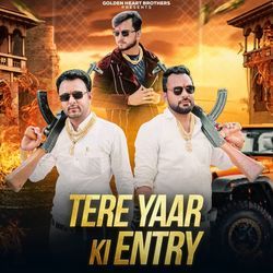 Tere Yaar Ki Entry-HDEeRkNiVGE