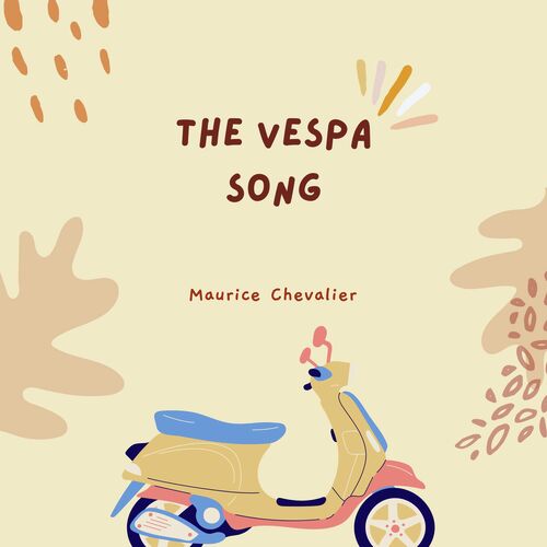 The Vespa Song