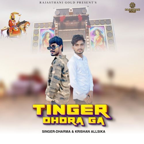 Tinger Dhora Ga