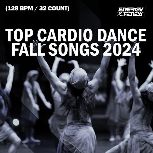 Top Cardio Dance Fall Songs 2024 128 Bpm / 32 Count