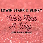 We'll Find A Way (Jeff Sojka Remix)