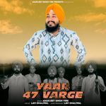 Yaar 47 Varge