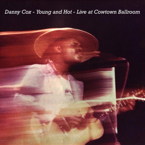 Young and Hot (Live at Cowtown Ballroom)