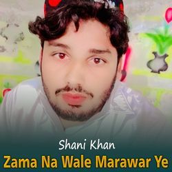 Zama Na Wale Marawar Ye-RyYsXRNbWQM