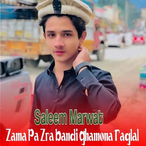 Zama Pa Zra Bandi Ghamona Raglal