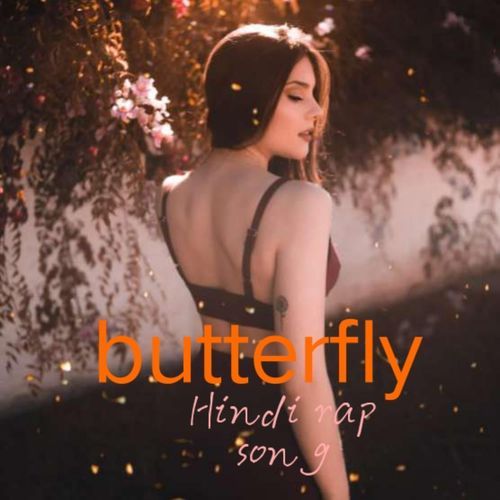 butterfly hindi rap love song