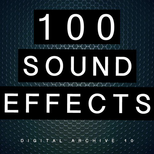 100 Sound Effects Digital Archive 10