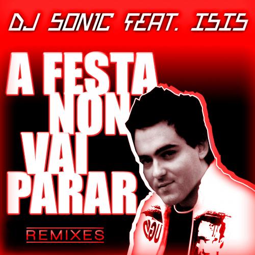 A Festa Non Vai Parar (Remixes)_poster_image