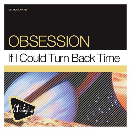 Almighty Presents: If I Could Turn Back Time