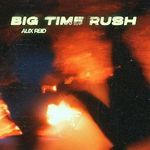Big Time Rush (Garage) artwork