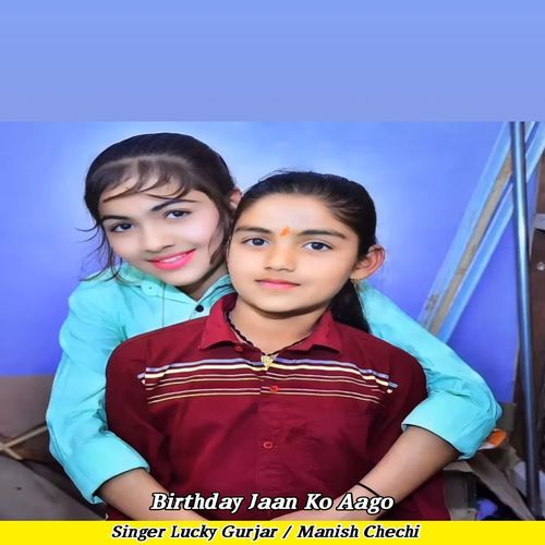 Birthday Jaan Ko Aago