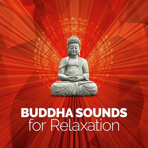 Buddha Sounds for Relaxation