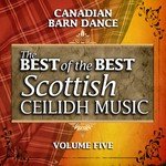 Canadian Barn Dance: The Detriot Highlanders / The Ross-shire Volunteers