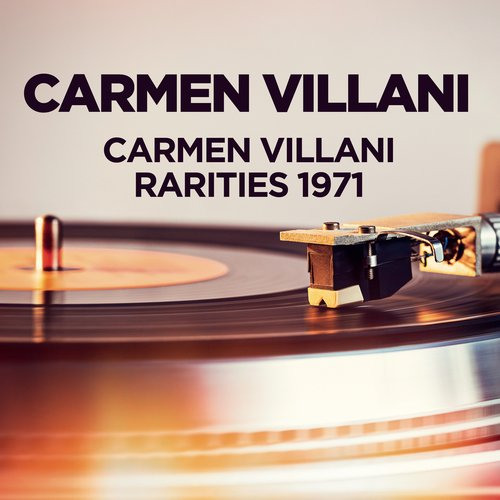 Carmen Villani - Rarities 1971