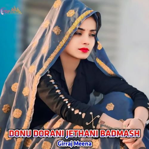 DONU DORANI JETHANI BADMASH