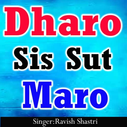 Dharo Sis Sut Maro