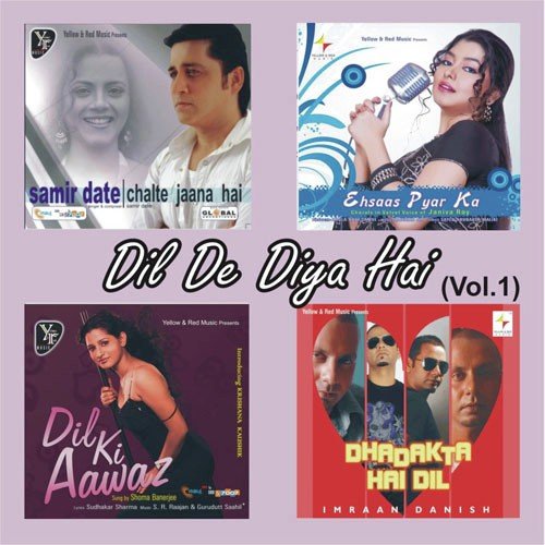 Dil De Diya Hai (Compilation) Vol.1