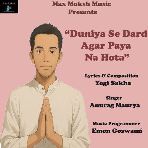 Duniya Se Dard Agar Paya Na Hota