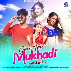 Gori Teri mukhadi-PhtfAxMIAXU