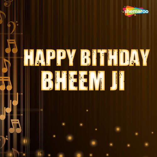 Happy Bithday Bheem Ji