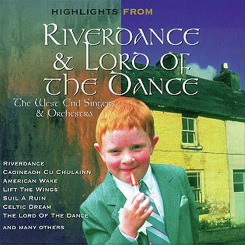 Highlights Of Riverdance & Lord Of The Dance