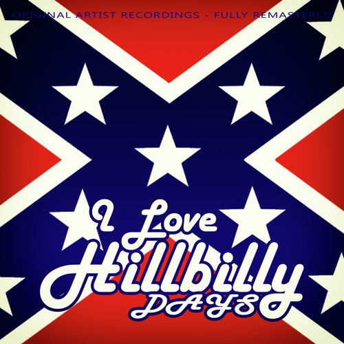 I Love Hillbilly Days