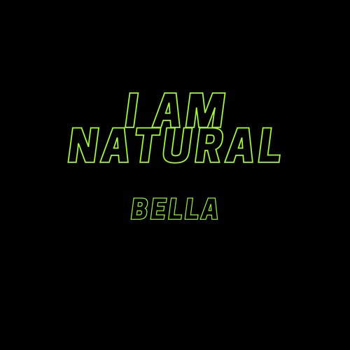 I am natural