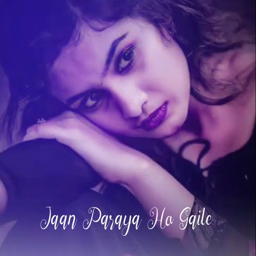 Jaan Paraya Ho Gaile_poster_image