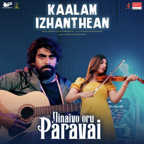 Kaalam Izhanthaen (From "Ninaivo Oru Paravai")