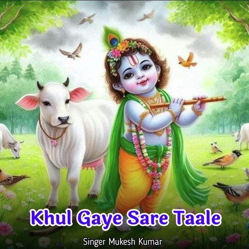 Khul Gaye Sare Taale