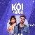 Koi Vi Nahi Remix By DJ Anmol