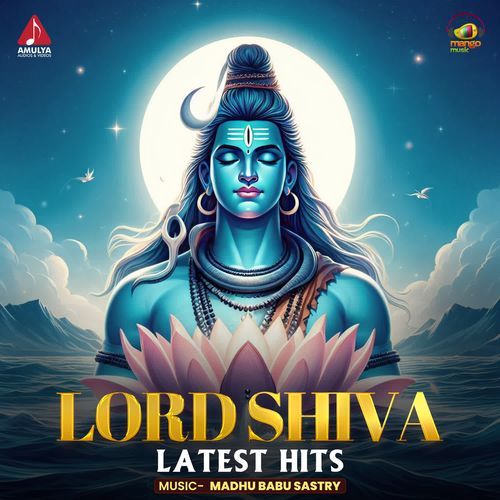 Lord Shiva Latest Hits