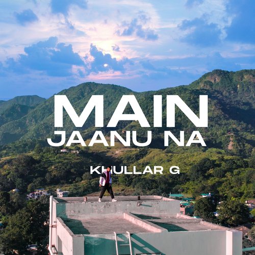 Main Jaanu Na
