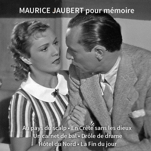 Maurice Jaubert pour mémoire