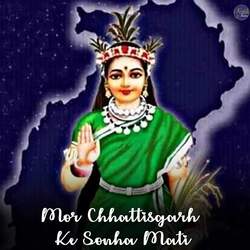 Mor Chhattisgarh Ke Sonha Mati-FgcfcxBxcHs