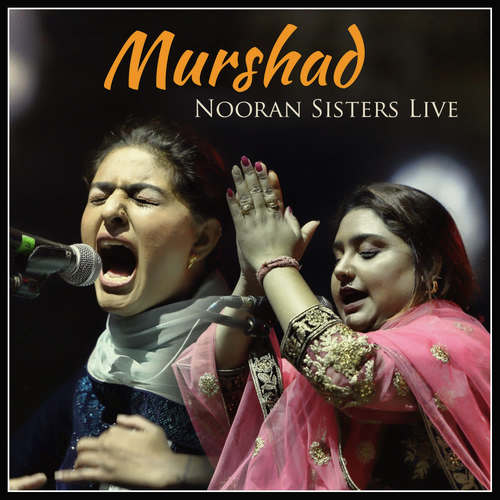 Murshad Nooran Sisters Live