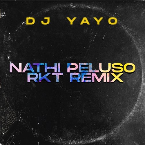 Nathi Peluso (Rkt Remix)_poster_image