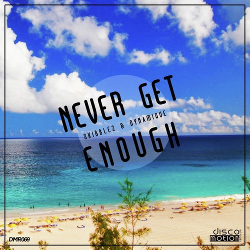 Never Get Enough (Original Mix)