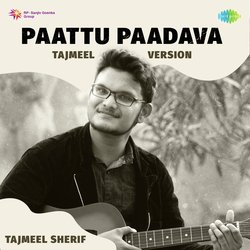 Paattu Paadava - Tajmeel Version-PBsgaRJdUXY