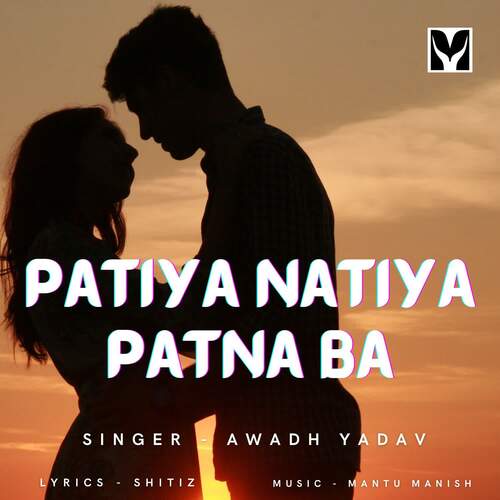 Patiya Natiya Patna Ba