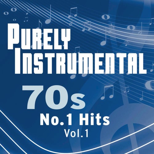 Purely Instrumental 70s: No 1 Hits Vol. 1