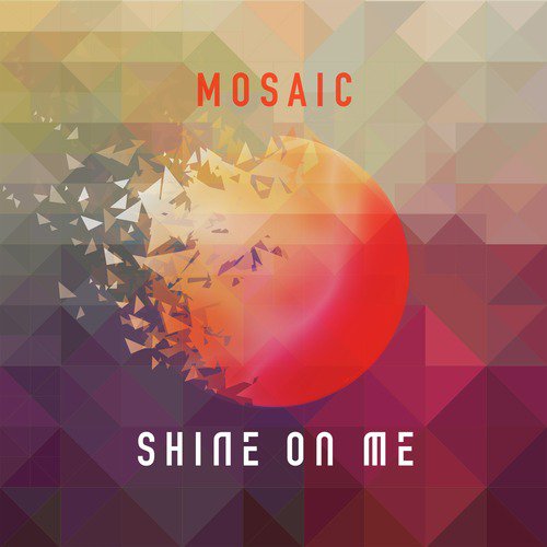 Shine On Me