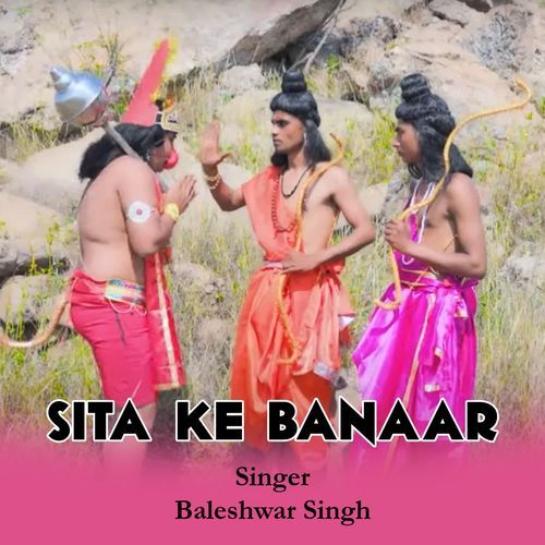 Sita Ke Banaar